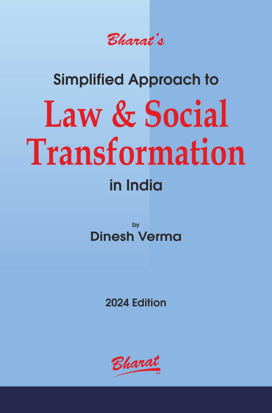 Simplified Approach to Law and Social Transformation in India